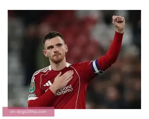 罗马诺称热刺接触利物浦罗伯逊